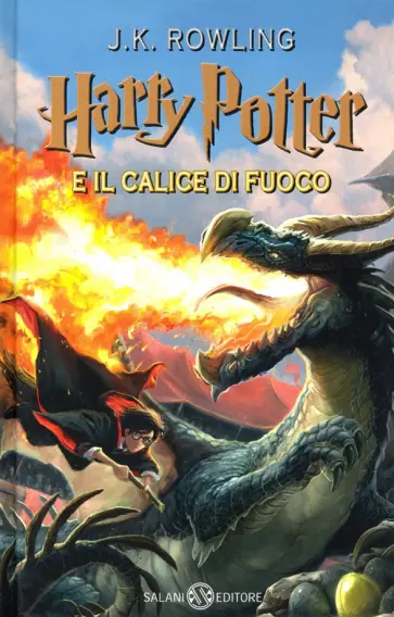 Joanne Rowling - Harry Potter e il calice di fuoco 4 Joanne Rowling - Harry Potter e il calice di fuoco 4 обложка книги