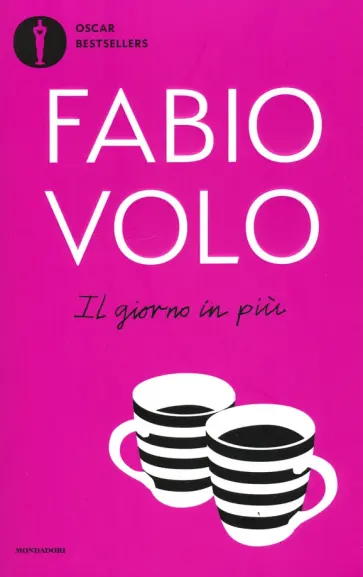 Fabio Volo - Il giorno in piu Fabio Volo - Il giorno in piu обложка книги