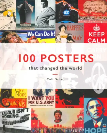 Colin Salter - 100 Posters That Changed The World обложка книги