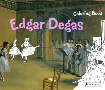 Edgar Degas. Coloring Book обложка книги