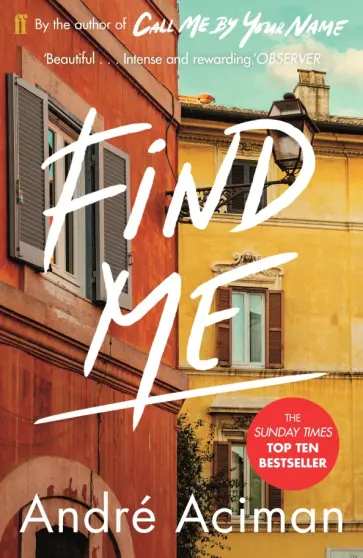 Andre Aciman - Find Me обложка книги
