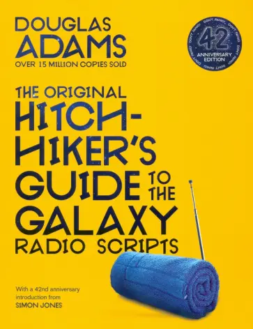 Douglas Adams - The Original Hitchhiker's Guide to the Galaxy Radio Scripts обложка книги