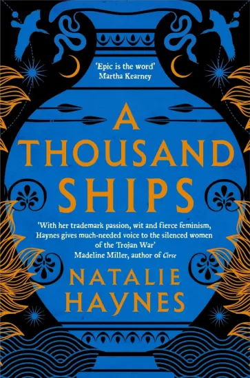 Natalie Haynes - A Thousand Ships Natalie Haynes - A Thousand Ships обложка книги