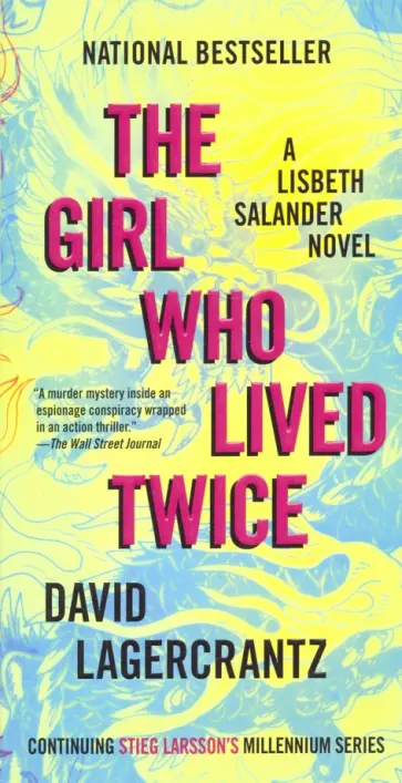 David Lagercrantz - The Girl Who Lived Twice David Lagercrantz - The Girl Who Lived Twice обложка книги