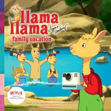 Anna Dewdney - Llama Lama Family Vacation Anna Dewdney - Llama Lama Family Vacation обложка книги