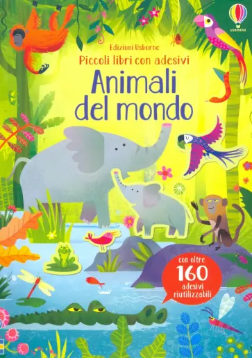 Animali del mondo. Piccoli libri con adesivi Animali del mondo. Piccoli libri con adesivi обложка книги