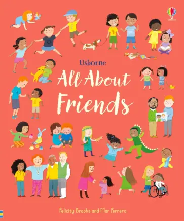 Felicity Brooks - All About Friends Felicity Brooks - All About Friends обложка книги