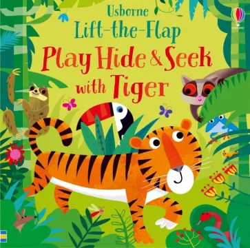 Sam Taplin - Play Hide and Seek with Tiger Sam Taplin - Play Hide and Seek with Tiger обложка книги