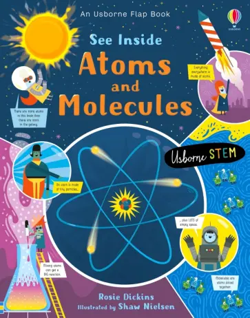 Rosie Dickins - See Inside Atoms and Molecules Rosie Dickins - See Inside Atoms and Molecules обложка книги