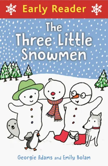 Georgie Adams - Three Little Snowmen Georgie Adams - Three Little Snowmen обложка книги