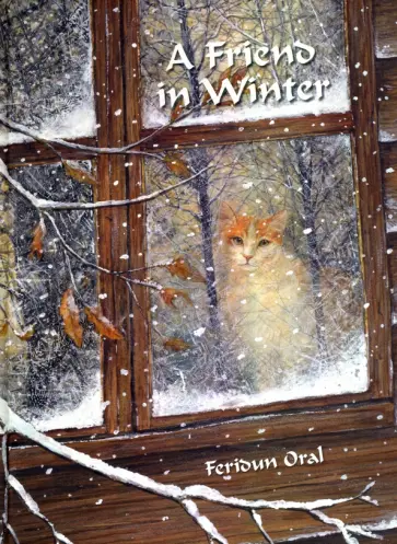 Ferdun Oral - A Friend in Winter обложка книги