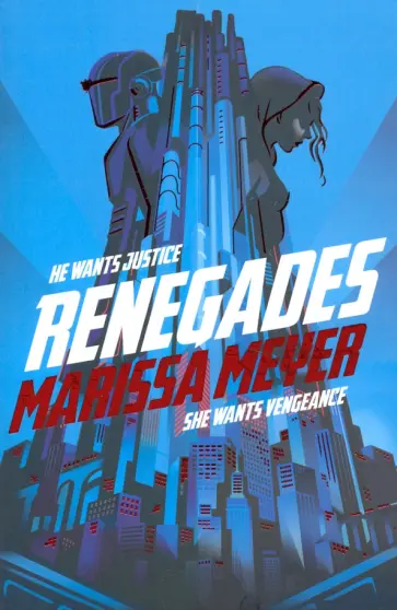 Marissa Meyer - Renegades обложка книги
