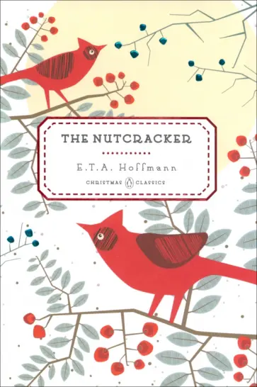 Hoffmann Ernst Theodor Amadeus - The Nutcracker обложка книги