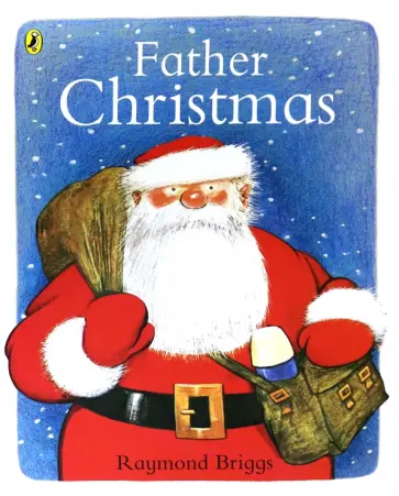 Raymond Briggs - Father Christmas обложка книги