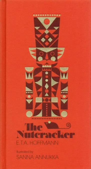Hoffmann Ernst Theodor Amadeus - The Nutcracker Hoffmann Ernst Theodor Amadeus - The Nutcracker обложка книги