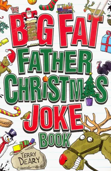 Terry Deary - The Big Fat Father Christmas Joke Book обложка книги