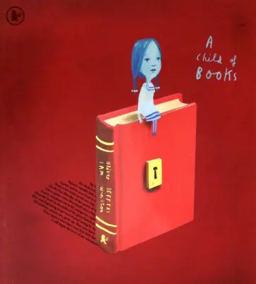 Oliver Jeffers - A Child of Books Oliver Jeffers - A Child of Books обложка книги