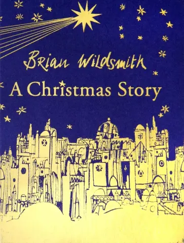 Brian Wildsmith - Christmas Story обложка книги