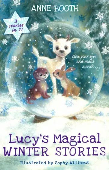 Anne Booth - Lucy's Magical Winter Stories Anne Booth - Lucy's Magical Winter Stories обложка книги