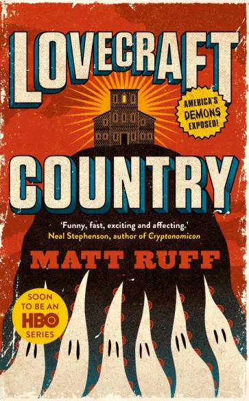 Matt Ruff - Lovecraft Country Matt Ruff - Lovecraft Country обложка книги