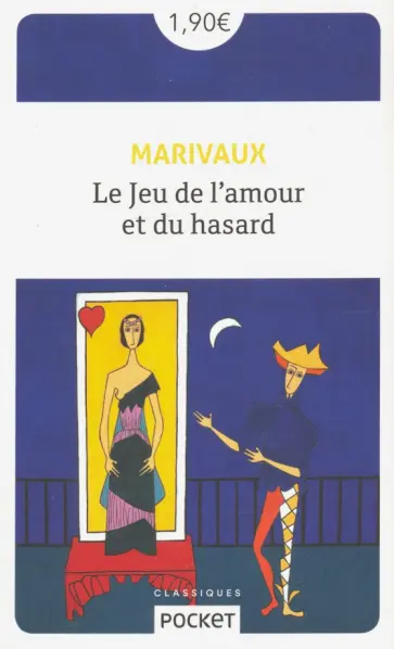Marivaux de - Jeu de l'amour et du hasard Marivaux de - Jeu de l'amour et du hasard обложка книги