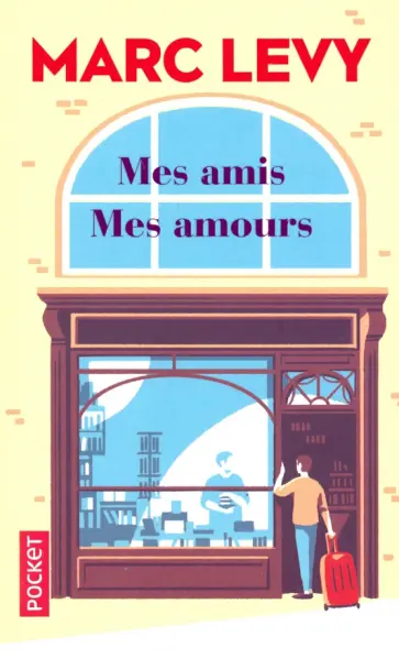 Marc Levy - Mes amis Mes amours обложка книги