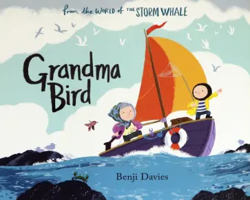 Benji Davies - Grandma Bird обложка книги