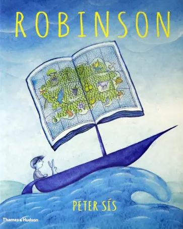 Peter Sis - Robinson обложка книги