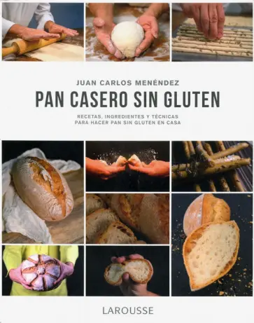 Juan Menendez - Pan casero sin gluten Juan Menendez - Pan casero sin gluten обложка книги