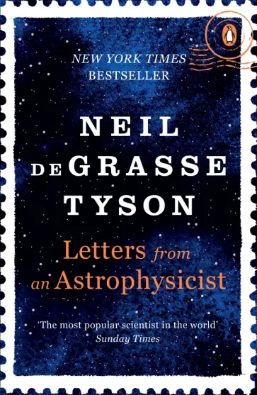 Neil Tyson - Letters from an Astrophysicist Neil Tyson - Letters from an Astrophysicist обложка книги