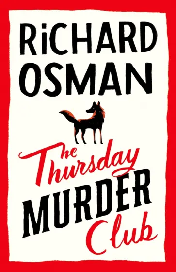 Richard Osman - The Thursday Murder Club Richard Osman - The Thursday Murder Club обложка книги