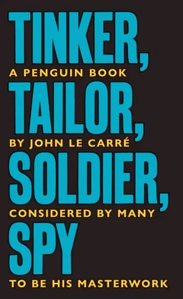 Carre Le - Tinker Tailor Soldier Spy обложка книги