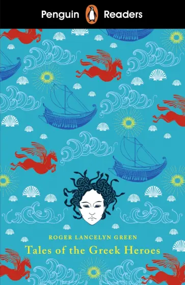 Roger Green - Tales of the Greek Heroes. Level 7 +audio Roger Green - Tales of the Greek Heroes. Level 7 +audio обложка книги