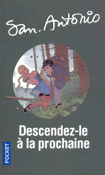 Antonio San - Descendez-le a la prochaine обложка книги