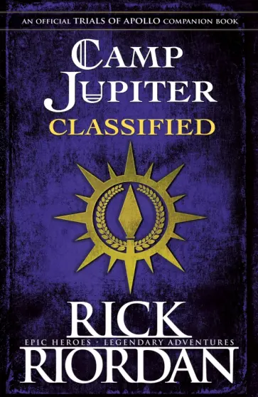 Rick Riordan - Camp Jupiter Classified. A Probatio's Journal Rick Riordan - Camp Jupiter Classified. A Probatio's Journal обложка книги