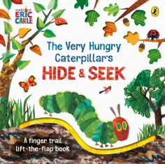 Eric Carle - The Very Hungry Caterpillar's Hide-and-Seek обложка книги