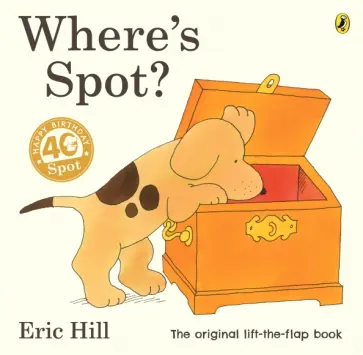 Eric Hill - Where's Spot? Eric Hill - Where's Spot? обложка книги