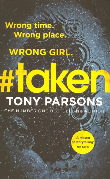 Tony Parsons - #taken обложка книги