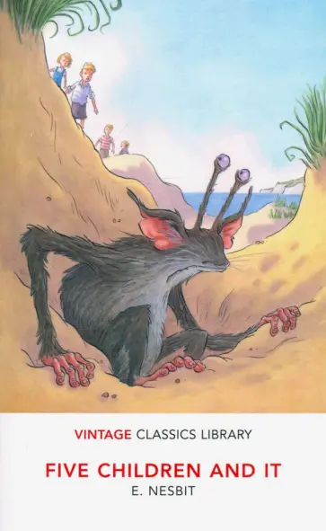 Edith Nesbit - Five Children and It обложка книги