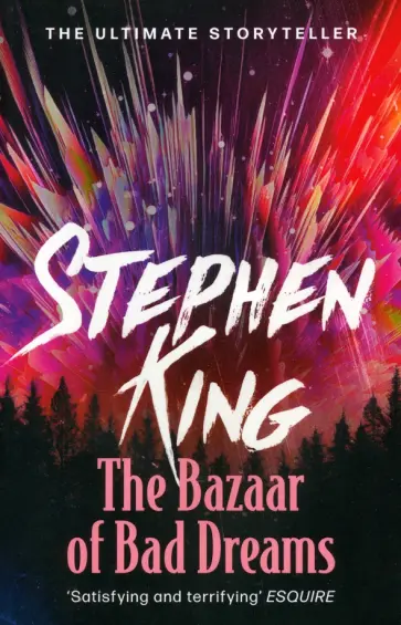 Stephen King - The Bazaar of Bad Dreams обложка книги