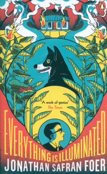 Jonathan Foer - Everything is Illuminated Jonathan Foer - Everything is Illuminated обложка книги