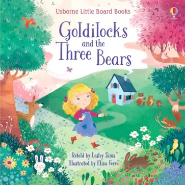 Lesley Sims - Goldilocks and the Three Bears Lesley Sims - Goldilocks and the Three Bears обложка книги