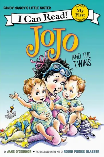 Jane O`Connor - Fancy Nancy. JoJo and the Twins Jane O`Connor - Fancy Nancy. JoJo and the Twins обложка книги