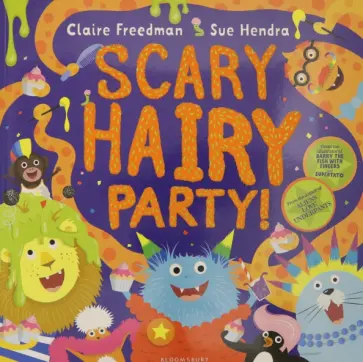 Claire Freedman - Scary Hairy Party обложка книги