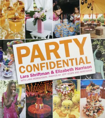 Shriftman, Harrison - Party Confidential обложка книги