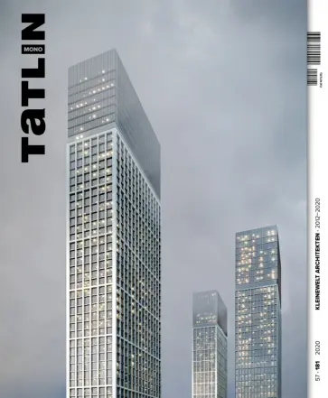 Ольга Рогалева - Tatlin Mono #57 Kleinewelt Architekten Ольга Рогалева - Tatlin Mono #57 Kleinewelt Architekten обложка книги