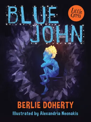 Berlie Doherty - Blue John Berlie Doherty - Blue John обложка книги