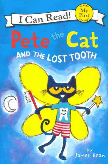 James Dean - Pete the Cat and the Lost Tooth обложка книги