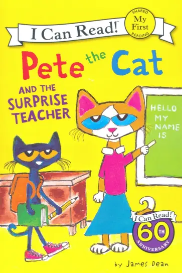 James Dean - Pete the Cat and the Surprise Teacher обложка книги