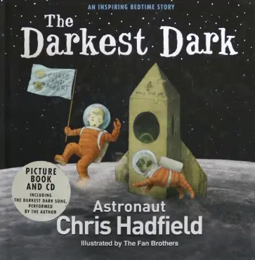 Chris Hadfield - The Darkest Dark (+CD) обложка книги